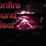 Bonfire Sound Effect (Free to use)