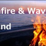 【睡眠・リラックス】海辺で焚火する音　　Bonfire wave sound
