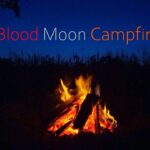 Blood Moon Campfire with Crackling Fire and Quiet Night Sounds (4K)